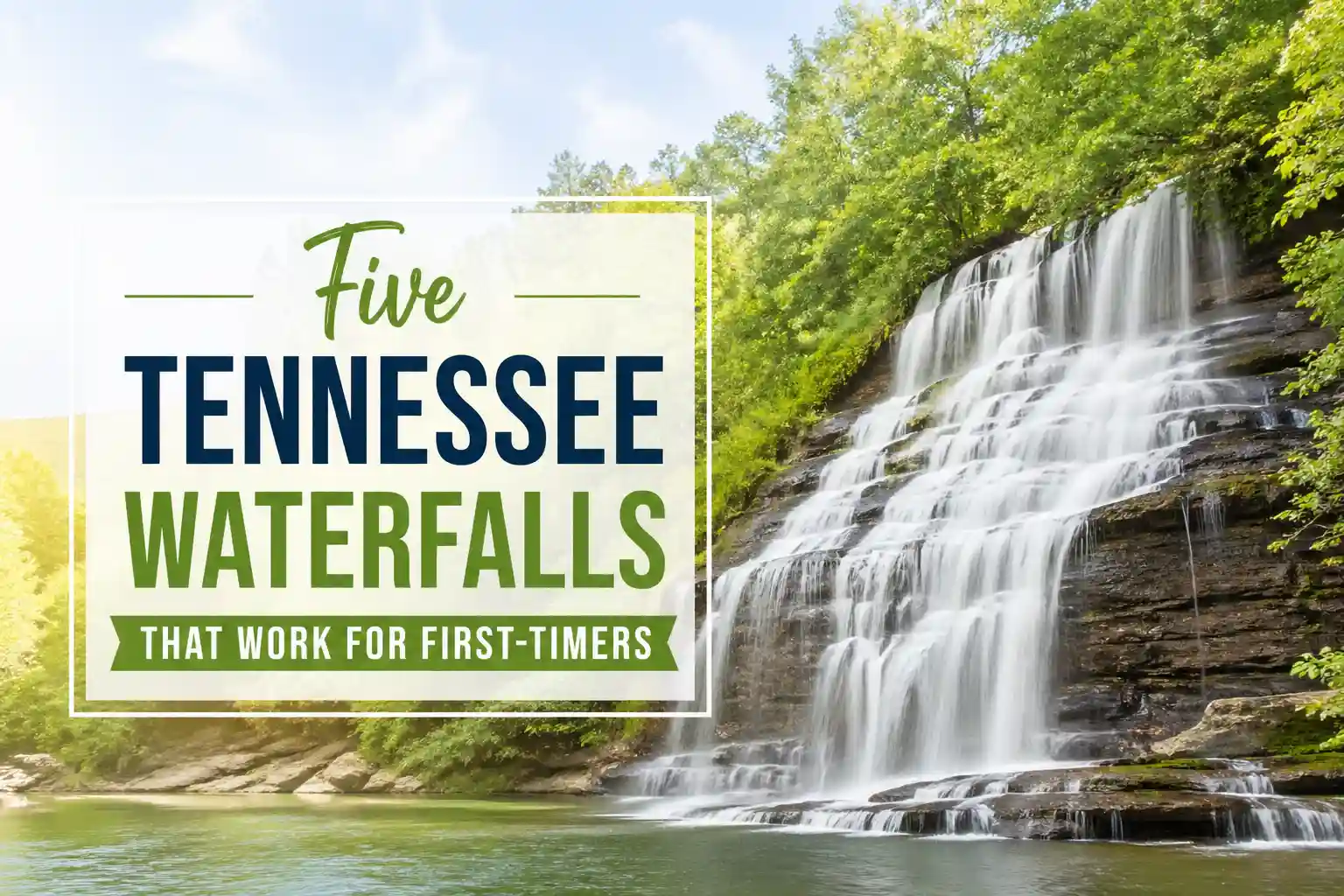 Five Waterfalls That Work for First-Timers