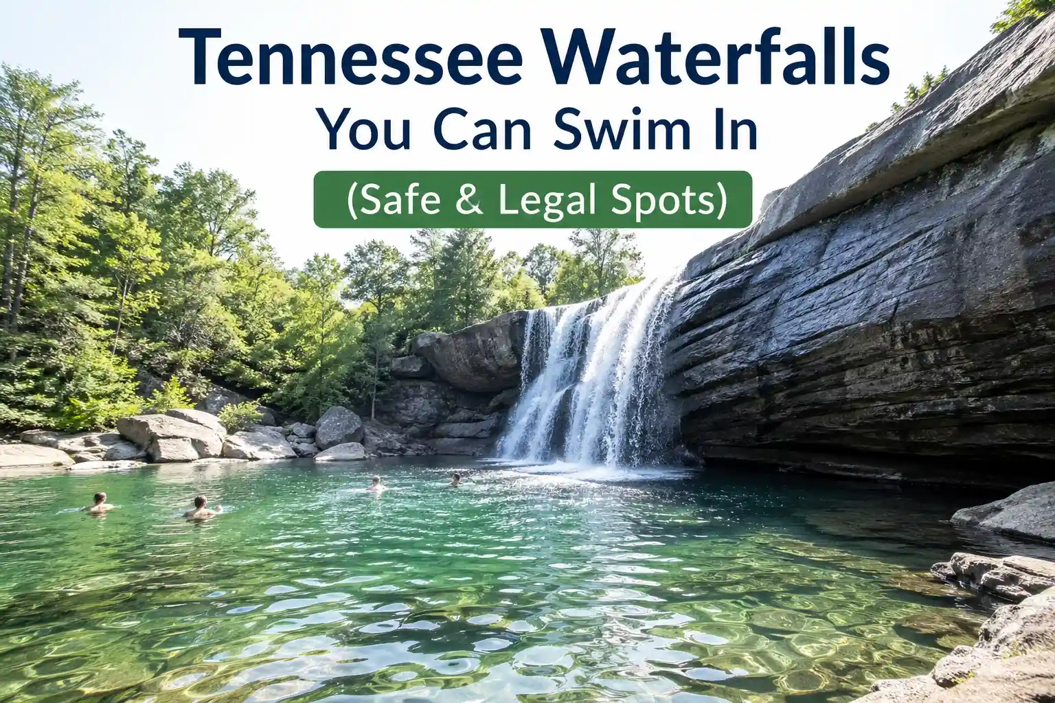 Tennessee Waterfalls You Can Swim In (Safe & Legal Spots)