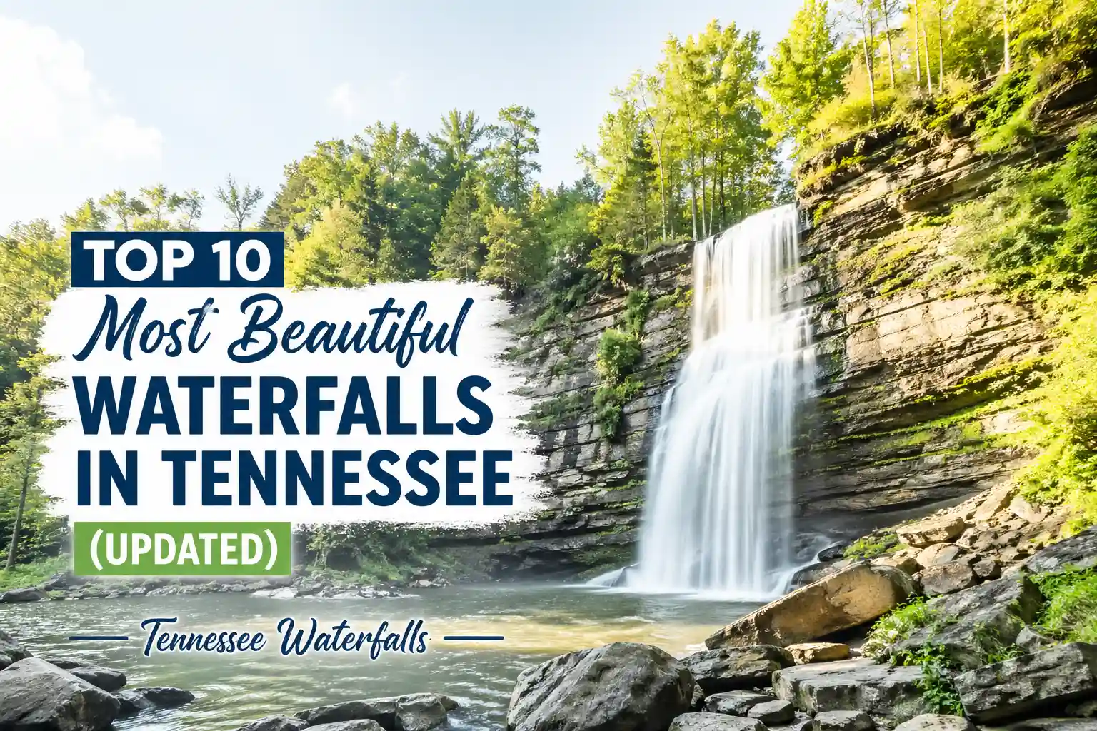 Top 10 Most Beautiful Waterfalls in Tennessee